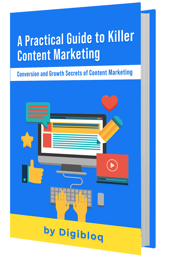 A Practical Guide to Killer Content Marketing ebook by digibloq