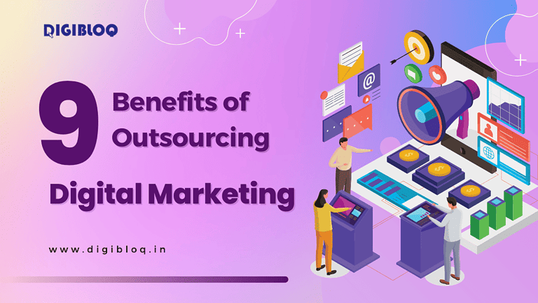 Nine Benefits of Outsourcing Digital Marketing by digibloq